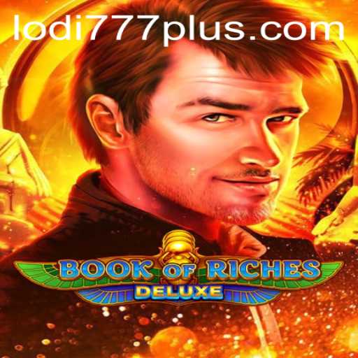 Explore the Thrills of Book of Riches Deluxe at Lodi777
