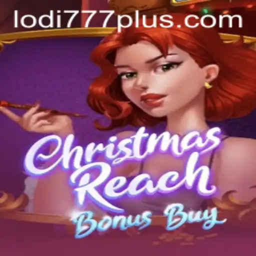 Experience the Excitement of ChristmasReachBonusBuy with Lodi777